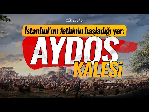 Farkında mısınız? - İstanbul'un fethinin başladığı yer: Aydos Kalesi