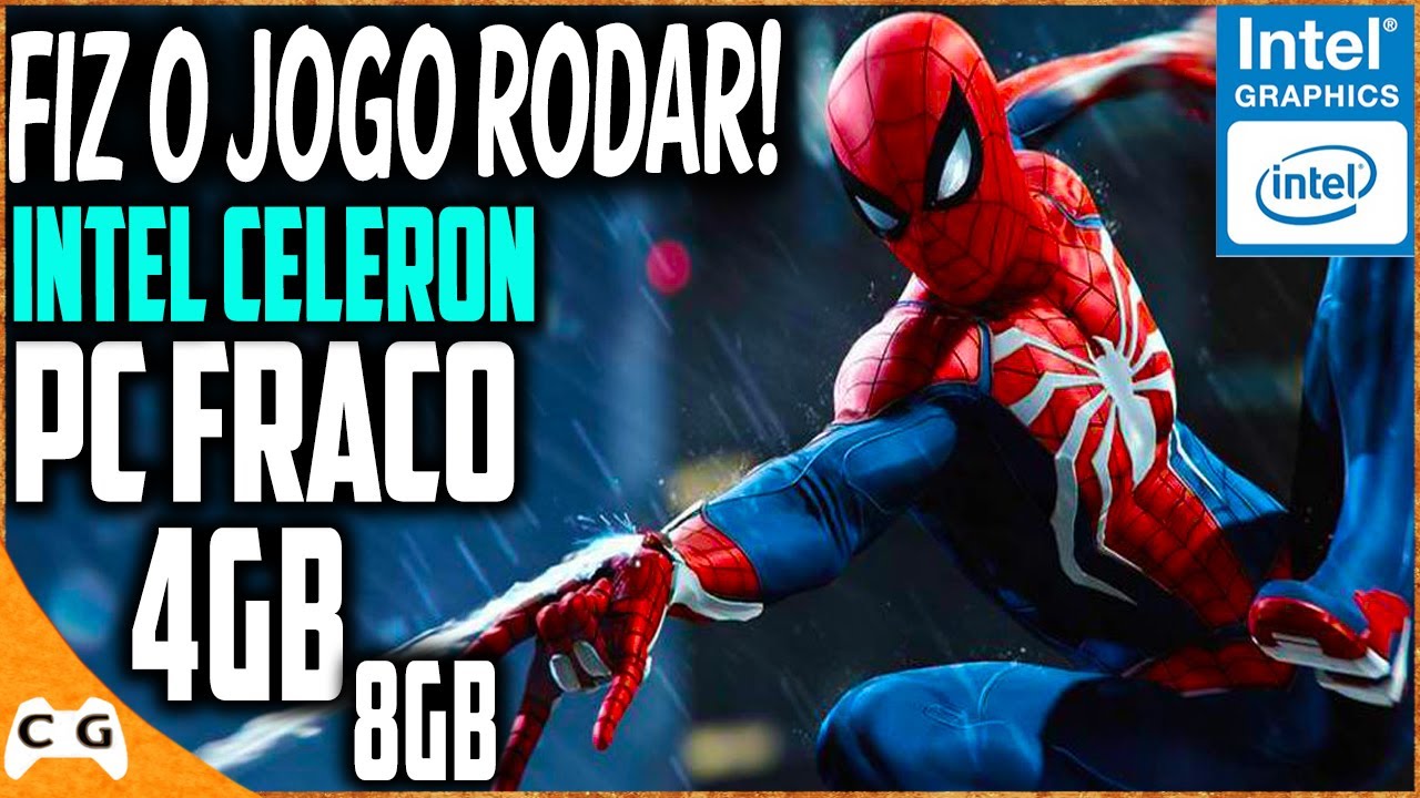 Spider-Man Remastered PC FRACO 4gb de RAM Intel Celeron Sem Placa de Vídeo  Teste 4 e 8gb Miranha PC 