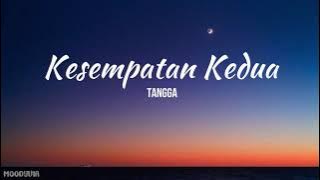 Tangga - Kesempatan Kedua (Lirik)