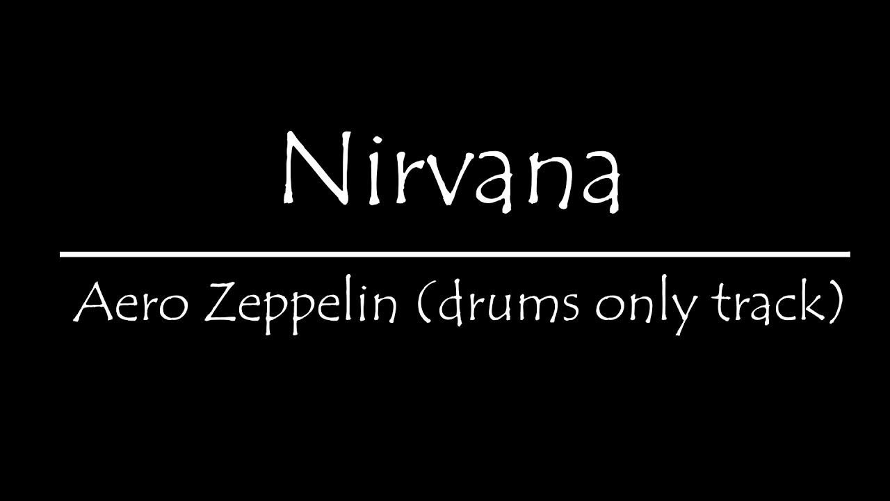 Nirvana stay. Nirvana Aero Zeppelin Tabs. Aero Zeppelin. Nirvana Aero-Zeppelin mp3.