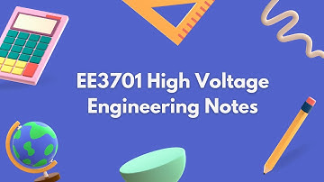 EE3701 High Voltage Engineering Notes PDF Download