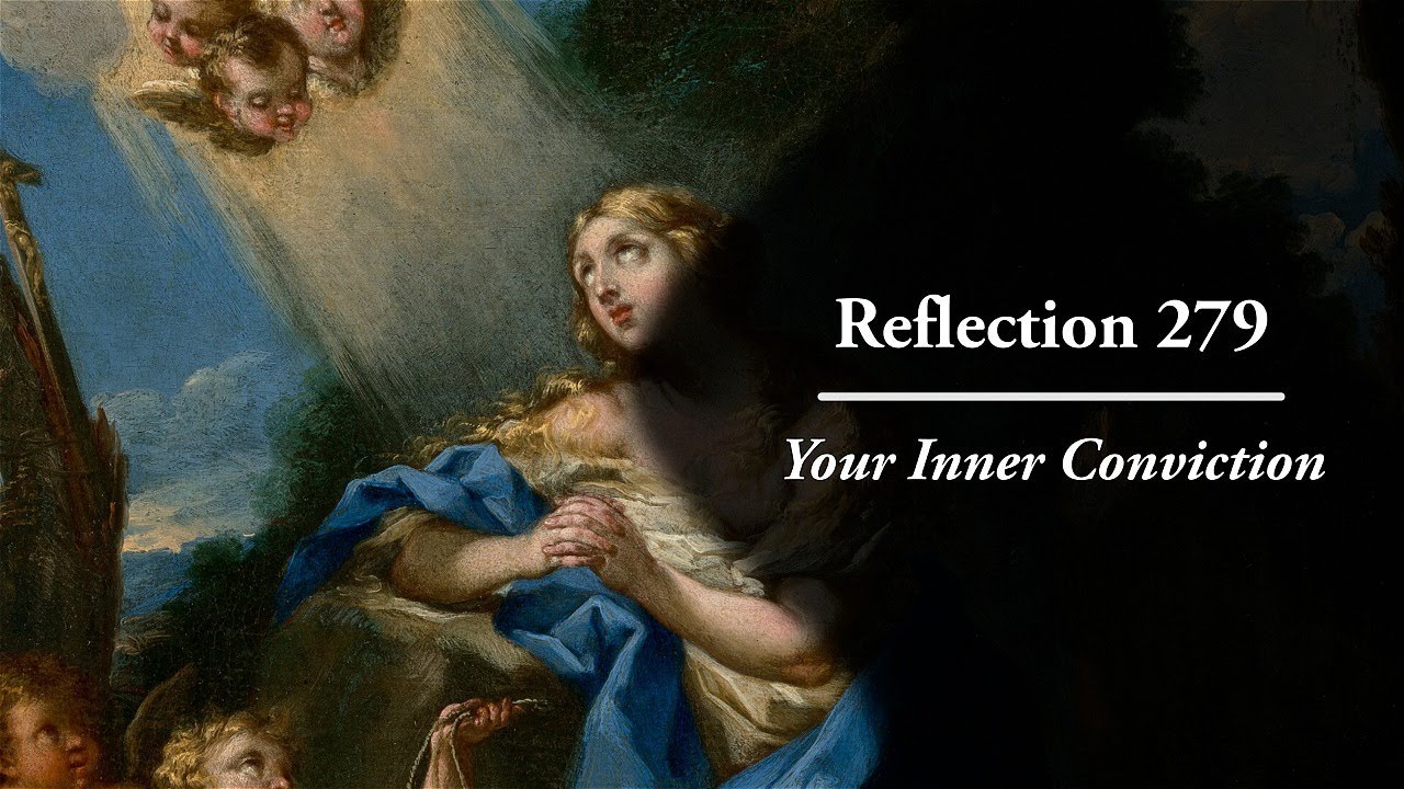 Reflection 279: Your Inner Conviction