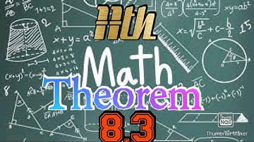 11th maths theorem 8.3 by ஸ்டார் general knowledge 1080p