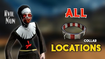 Evil Nun: Collar Locations and Use (Complete Tutorial) | Hi Gamer