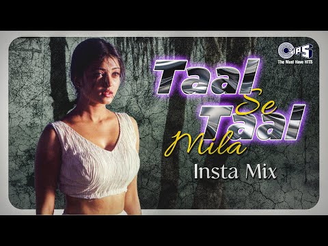 Taal Se Taal - Insta Mix | AR Rahman | Aishwarya Rai | Alka Yagnik, Udit Narayan | 90's Hits