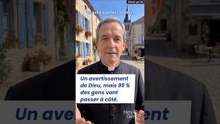 🇫🇷Un avertissement de Dieu, mais 99 % des gens vont passer à côté. #foi #dieu