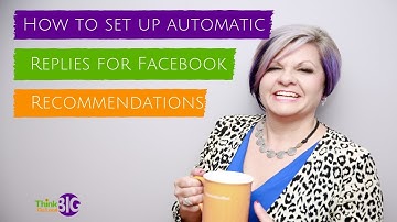 How to Set up Automatic Replies for Facebook Recommendations