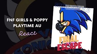 FNF Girls & Poppy PlayTime AU React  - FNF VS Sonic EXE 3.0 Final Escape