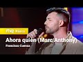 Francisco Cuenca Ahora Quién Marc Anthony Cover Night