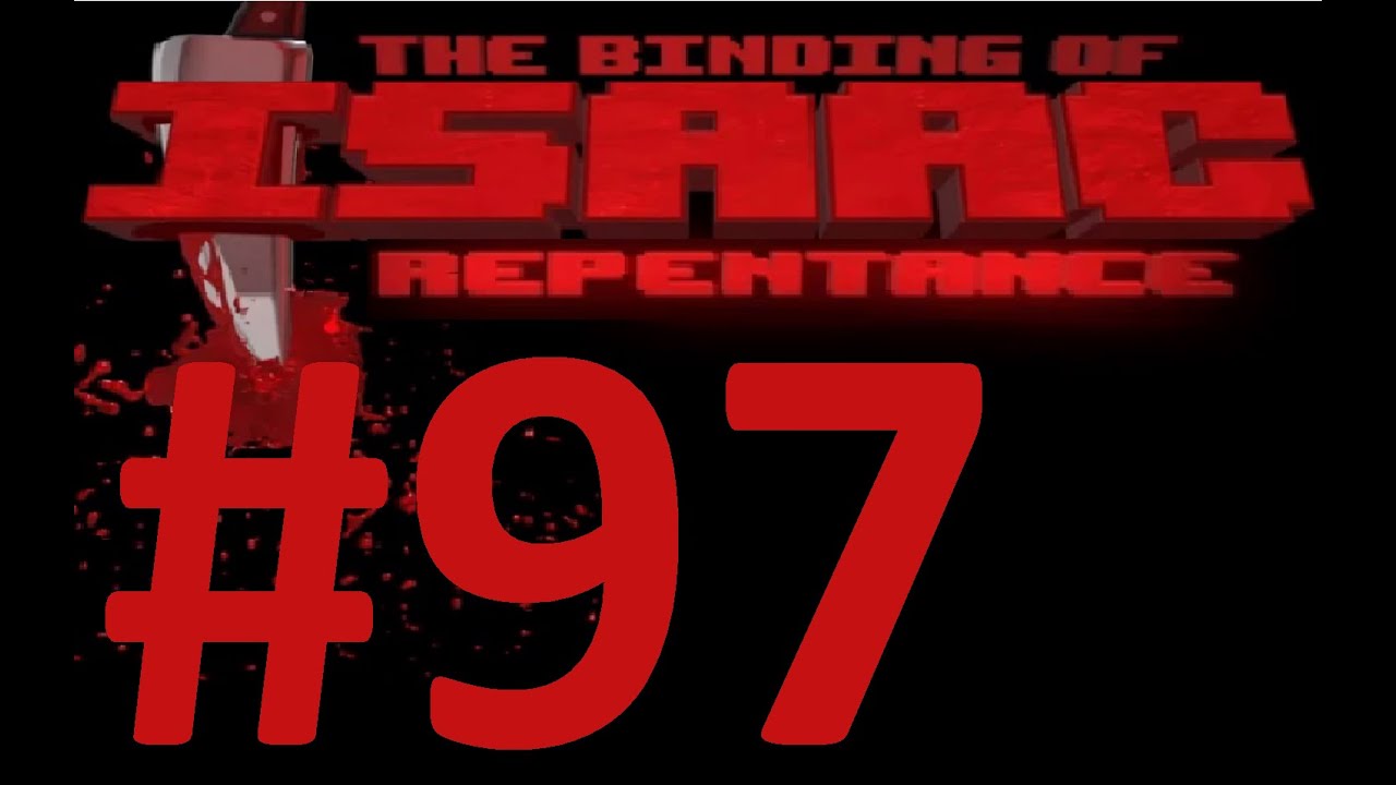 (TBOI) The Binding of Isaac Repentance #97 Eden