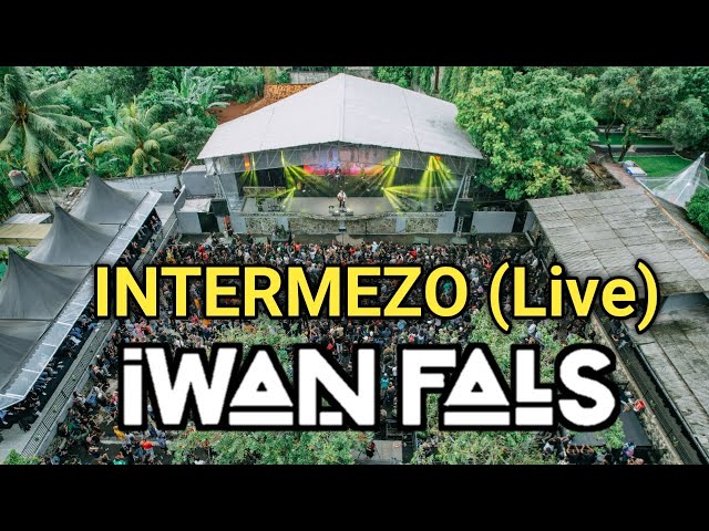 INTERMEZO ( Live ) - IWAN FALS | #iwanfals #intermezo class=