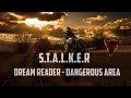 Сталкер Dream Reader - Dangerous Area Часть #6[Клад Стервятника и Спирт для Сахарова]ФИНАЛ