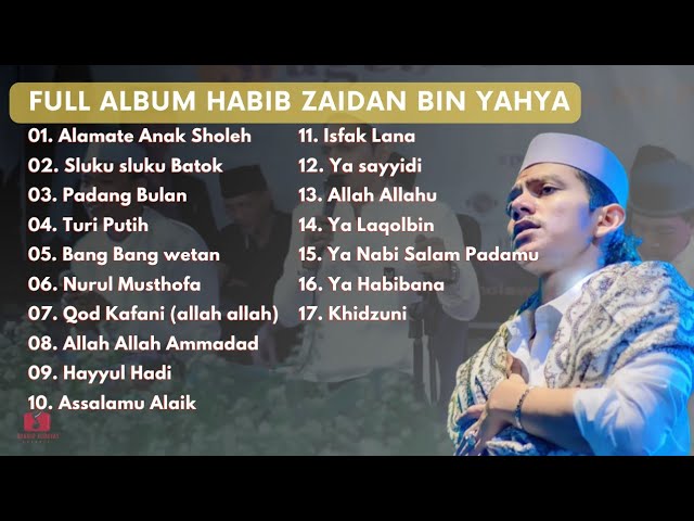 FULL ALBUM HABIB ZAIDAN BIN YAHYA TERBARU ||ALAMATE ANAK SHOLEH#zaidanyahya #sholawatmerdu class=