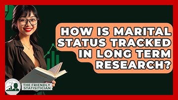 How Is Marital Status Tracked In Long Term Research? - The Friendly Statistician