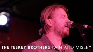 The Teskey Brothers - 'Pain and Misery' (Live at 3RRR) chords