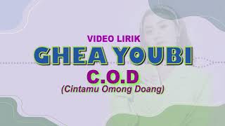 Download Lagu Ghea Youbi - C.O.D Cintamu Omong Doang (Official Lyric Video) MP3