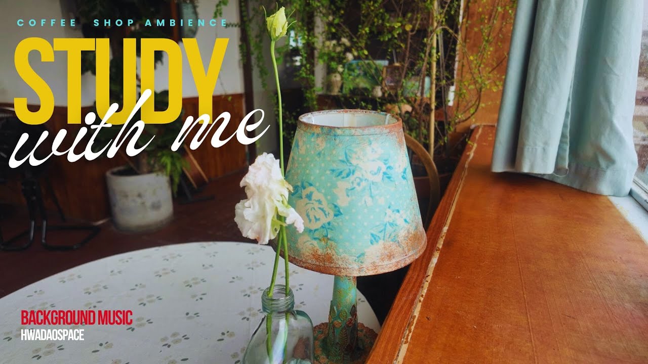 2-HOUR STUDY WITH ME CAFE ☕ | Cozy Rainy Coffee Shop + Chill Beats ...
