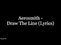 Aerosmith Draw The Line Lyrics HD mp3