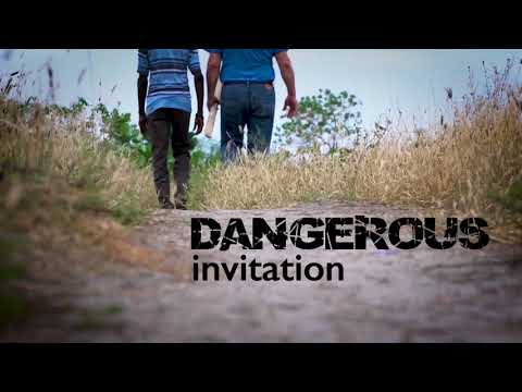 Dangerous Invitation