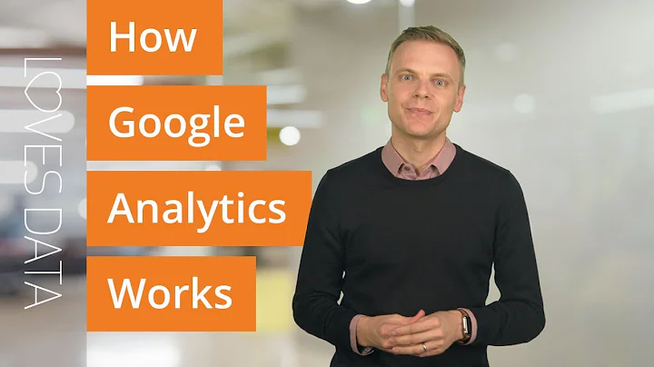 How Google Analytics Works