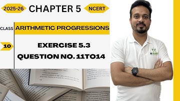 Class 10 ||Arithmetic Progressions||Chapter5||Exercise 5.3||Question No.11to14||NCERT||CBSE ||RBSE||
