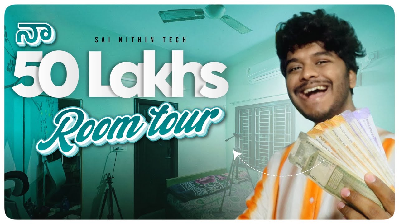 my 50lakh room tour | MILLION DOLLAR room TOUR | Sai Nithin Tech