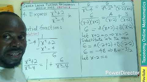 WASSCE 2025 (Sierra Leone) Further Mathematics | Partial Fraction (Rational Functions) | Question 4