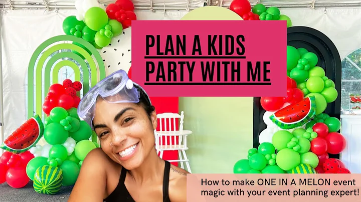 Plan a PARTY with me! ONE IN A MELON | BACKDROP & BALOON STYLING | Event Planner
