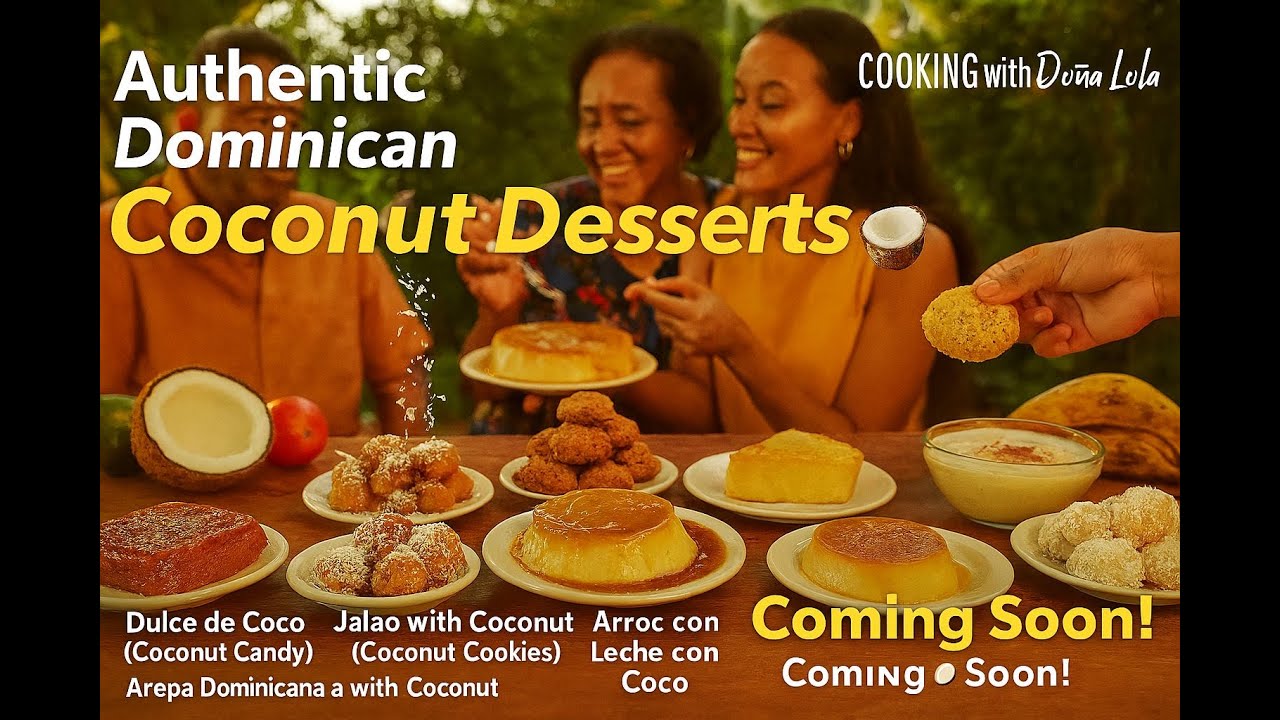 Authentic Dominican Coconut Desserts 🥥 | Sweet Island Traditions with Doña Lola