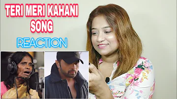 Teri Meri Kahani Song Reaction | Himesh Reshammiya, Ranu Mondal |Viral Song