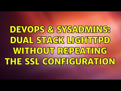 DevOps & SysAdmins: Dual stack Lighttpd without repeating the SSL configuration