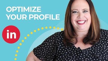 How to Optimize Your LinkedIn Profile in 2022