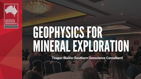 Teagan Blaikie - Geophysics for Mineral Exploration