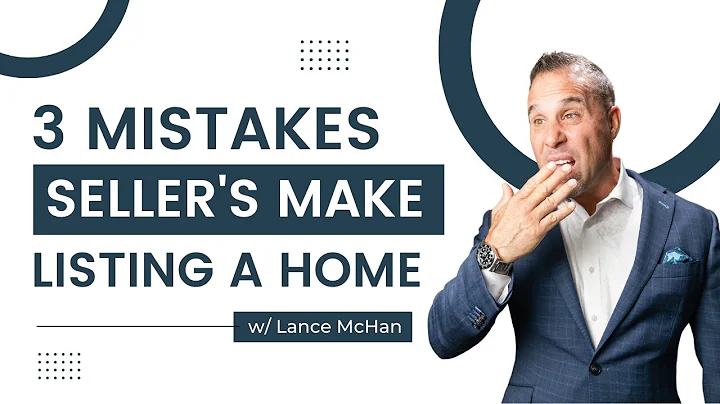 3 Mistakes sellers make when listing a home