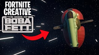 I BUILT BOBA FETTS SHIP | Fortnite Creative