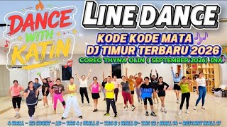 KODE KODE MATA 🎶 DJ TIMUR TERBARU 2026 | COREO THYNA OLIN ( SEPT 2026) INA