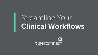 Optimize Your Clinical Workflows with TigerConnect screenshot 1