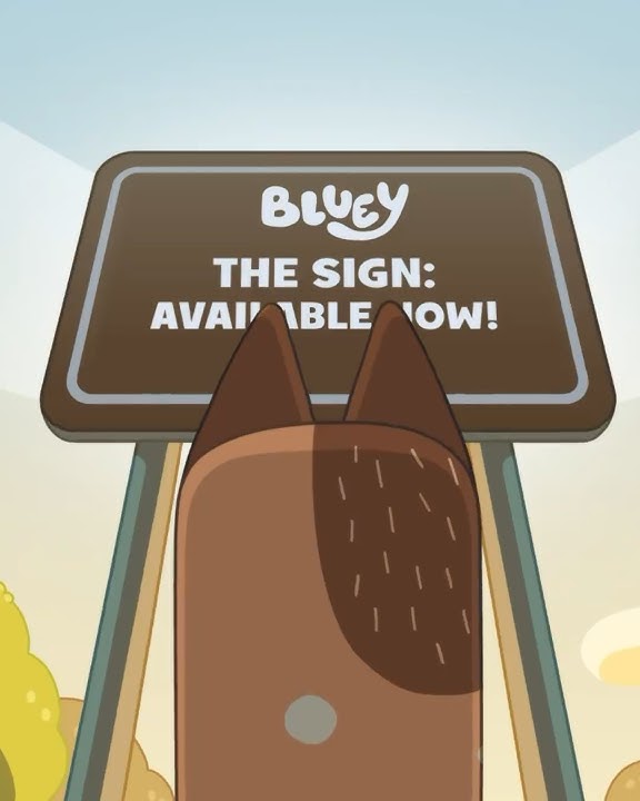 Bluey: The Sign