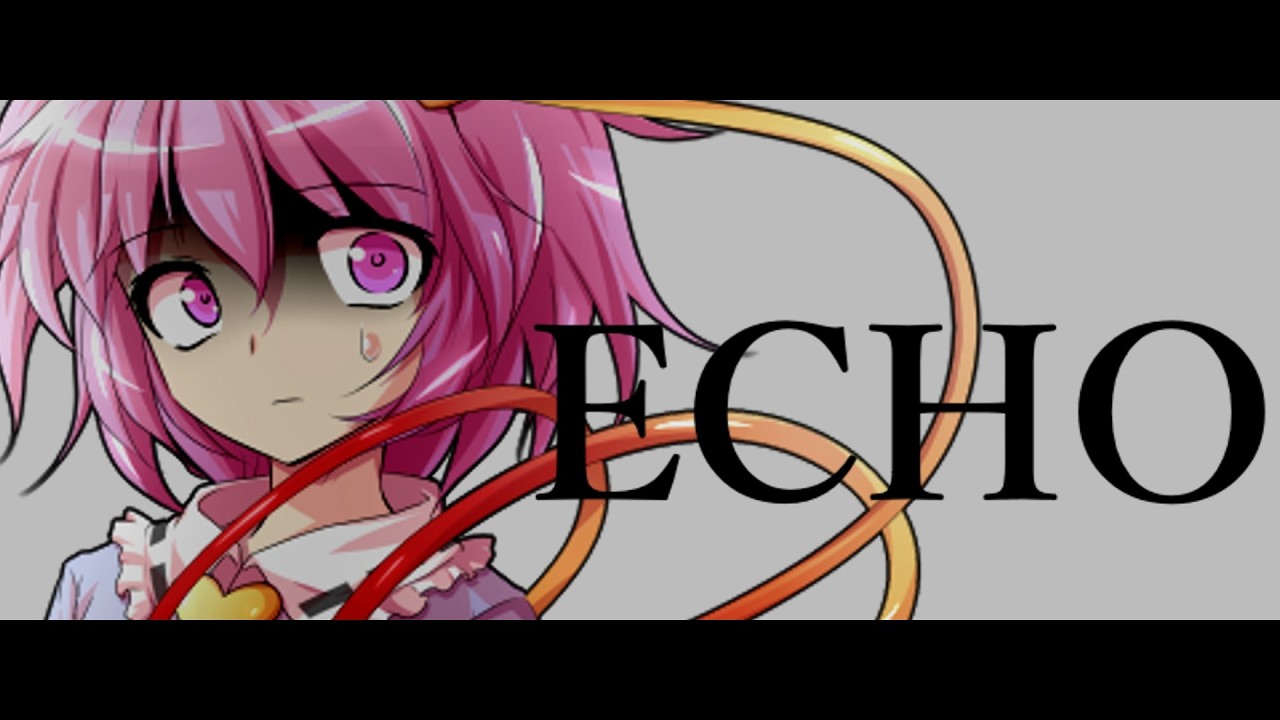 【東方pv】ECHO