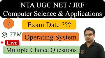 UGC NET Computer Science | Operating Systems Expected Questions | NTA UGC NET CS | Class 2