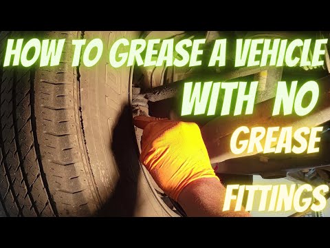 How To Grease A Vehicle With No Grease Fittings
