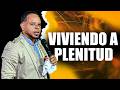 VIVIENDO A PLENITUD / APOSTOL CARLOS GUZMAN / IGLESIA AVIVANDO NACIONES