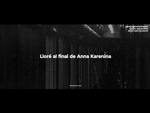 Anna Karenina Cigarettes After Sex Subtitulado Español