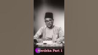 Ucapan Text Tengku Abdul Rahman Sebelum Merdeka 31 Ogos 1957