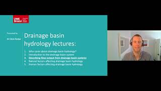 Drainage basin hydrology - Lecture 3: Describing flow output from drainage basin systems