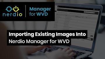 Importing Existing Images into Nerdio Manager for Enterprise (Demo of the Day for)