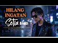 Hilang Ingatan - Setia Band (Cover Slow Rock) | Vokal Tinggi Penuh Emosi
