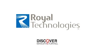 WMW! Discover Manufacturing Spotlight: Royal Technologies