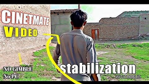 video stabilization 2022 new how to Stabilize video on mobile /Record stable video on smartphone