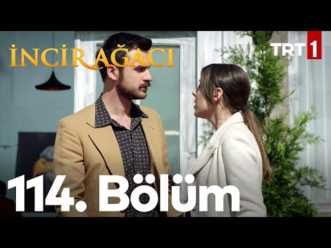 İncir Ağacı 114. Bölüm